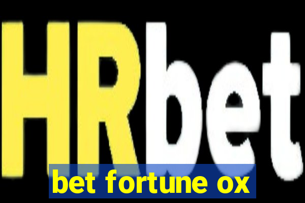 bet fortune ox